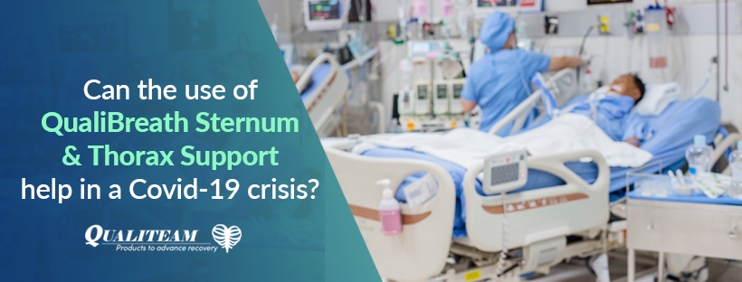 Can the use of  QualiBreath Sternum  & Thorax Support  help in a Covid-19 crisis?