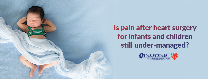 Is pain after heart surgery for infants and children still under-managed?